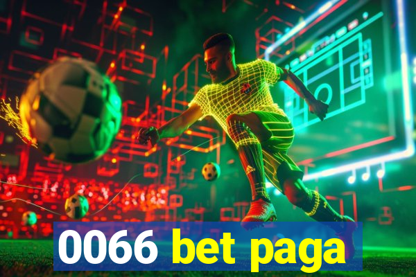 0066 bet paga